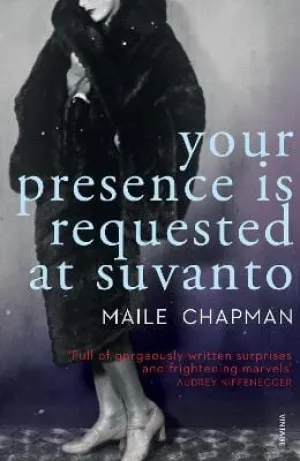 Maile Chapman: Your Presence is Requested at Suvanto [2011] paperback